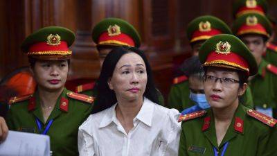 Truong My Lan - Vietnam sentences real estate tycoon Truong My Lan to death in its largest ever fraud case - apnews.com - Vietnam -  Ho Chi Minh City -  Hanoi, Vietnam - county Real