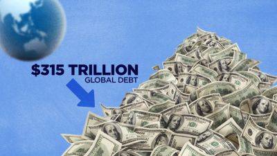 Global debt has grown to $315 trillion this year — here's how we got here